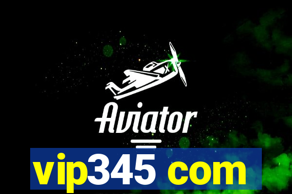 vip345 com